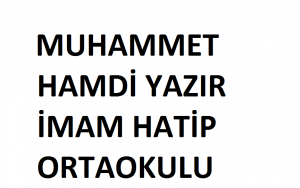 MUHAMMED HAMDİ YAZIR İMAM HATİP ORTAOKULU